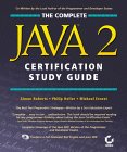 The Complete Java 2 Certification Study Guide